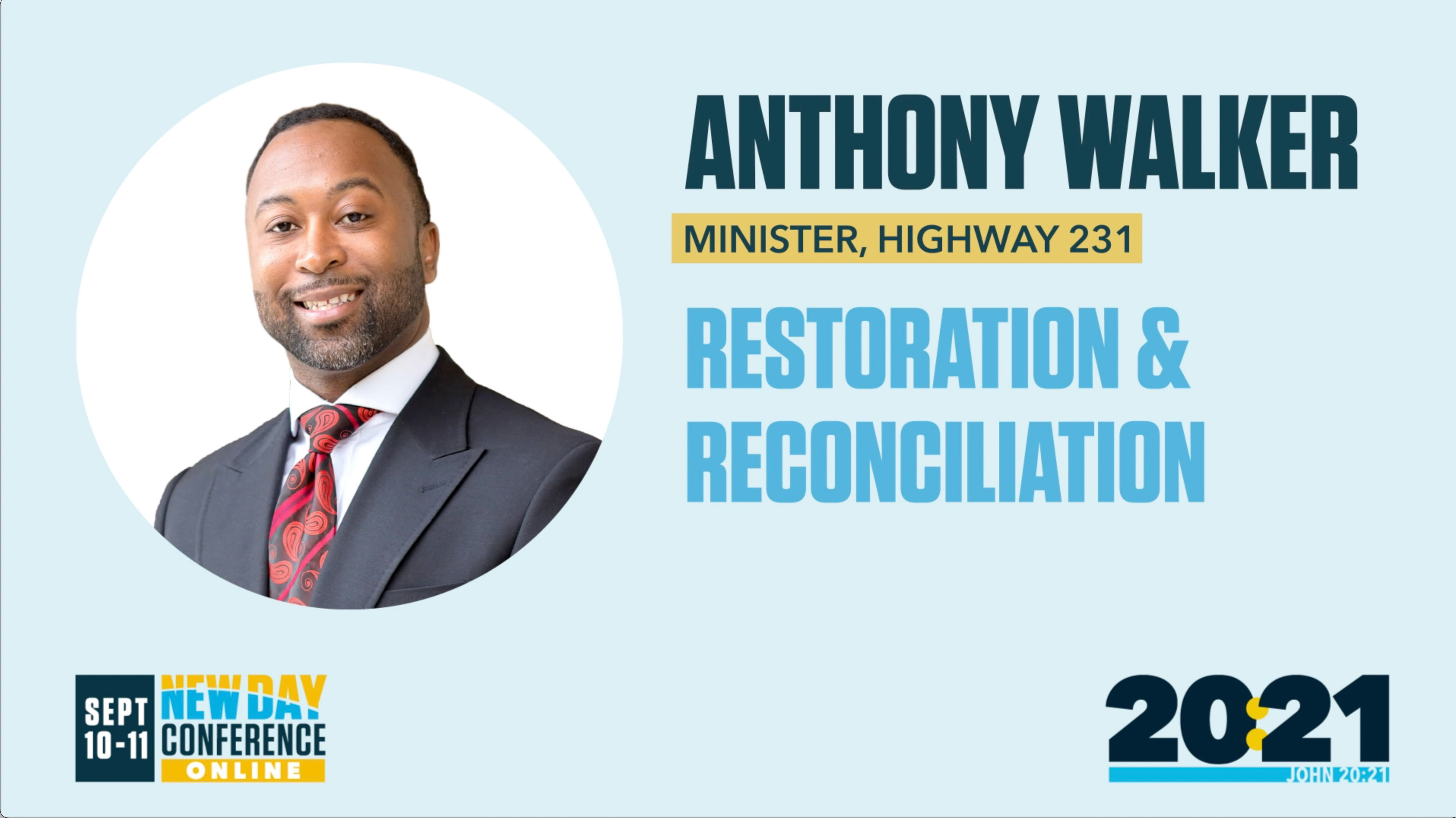 NDC 20 | Anthony Walker | Restoration & Reconciliation