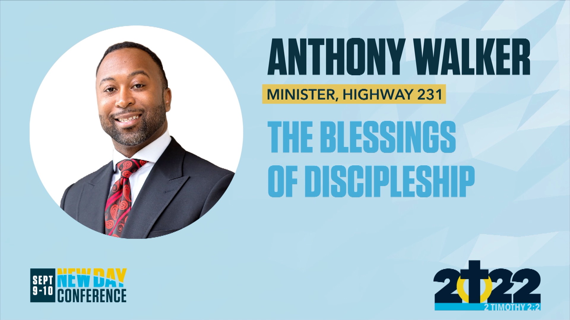 NDC 21 | Anthony Walker "The Blessing of Discipleship"